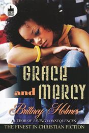 book cover of Grace and Mercy (Urban Christian) by Brittney Holmes