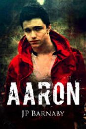 book cover of Aaron by J P Barnaby