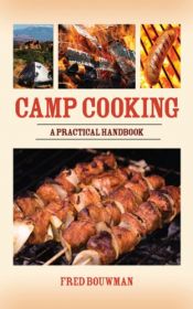 book cover of Camp Cooking: A Practical Handbook by Fred Bouwman