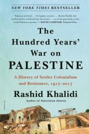 book cover of The Hundred Years' War on Palestine by Rashid Khalidi