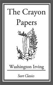book cover of The Crayon papers by Washington Irving