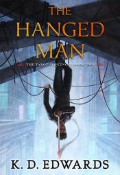 book cover of The Hanged Man by K.D. Edwards