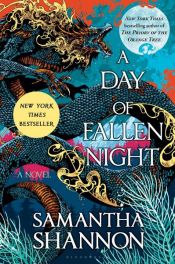 book cover of A Day of Fallen Night by Samantha Shannon