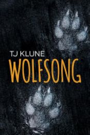 book cover of Wolfsong by T. J. Klune