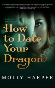 book cover of How to Date Your Dragon by Molly Harper
