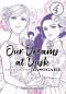 Our Dreams at Dusk: Shimanami Tasogare Vol. 4