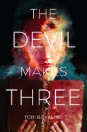 book cover of The Devil Makes Three by Tori Bovalino