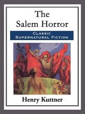 book cover of The Salem Horror by Henry Kuttner