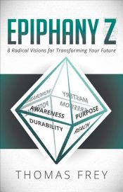 book cover of Epiphany Z by Thomas Frey