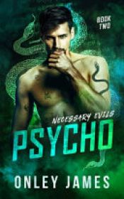 book cover of Psycho by Onley James