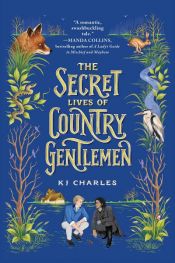 book cover of The Secret Lives of Country Gentlemen by KJ Charles