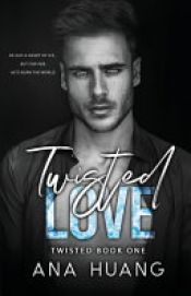 book cover of Twisted Love by Ana Huang