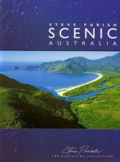 book cover of SCENIC AUSTRALIA (The Signature Collection) by Parish Steve