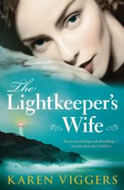 book cover of The lightkeeper's wife by Karen Viggers