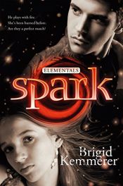 book cover of Spark (Elementals) by unknown author