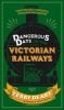 Dangerous Days on the Victorian Railways