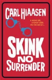 book cover of Skink No Surrender by カール・ハイアセン