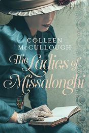 book cover of colleen mccullough the ladies of missalonghi by Colleen McCullough