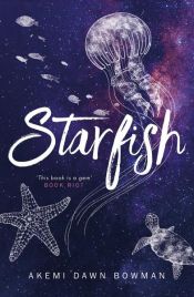 book cover of Starfish by Akemi Dawn Bowman