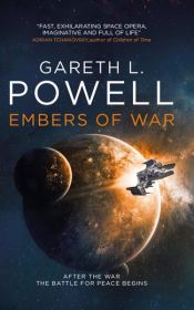 book cover of Embers of War by Gareth L. Powell