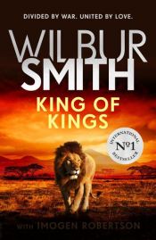 book cover of King of Kings by Imogen Robertson|Wilbur A. Smith
