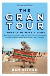 book cover of The Gran Tour by Ben Aitken