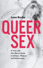 book cover of Queer Sex by Juno Roche