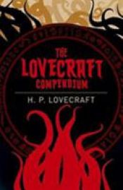 book cover of The Complete H. P. LOVECRAFT Reader (68 Stories Included) by Χάουαρντ Φίλιπς Λάβκραφτ