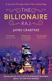 book cover of The Billionaire Raj by James D. Crabtree