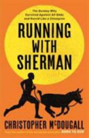 book cover of Running with Sherman by Christopher McDougall