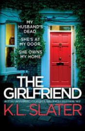 book cover of The Girlfriend by K. L. Slater