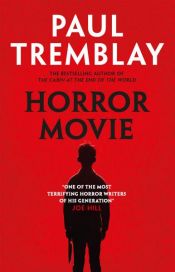 book cover of Horror Movie by Paul Tremblay