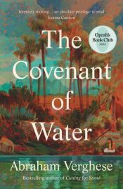 book cover of The Covenant of Water by Abraham Verghese