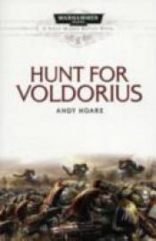 book cover of The Hunt for Voldorius (Space Marines) by Andy Hoare