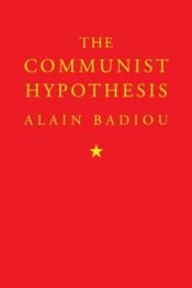 book cover of The Communist Hypothesis by 阿兰·巴迪欧
