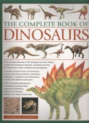 book cover of The Complete Book of Dinosaurs by Dougal Dixon