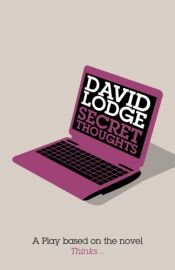 book cover of Secret Thoughts: A Play based on the novel Thinks... by David Lodge