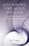 Sounding the Mind of God: Therapeutic Sound for Self-healing and Transformation