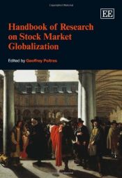 book cover of Handbook of Research on Stock Market Globalization (Elgar Original Reference) by Geoffrey Poitras