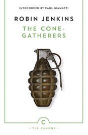 book cover of The Cone-gatherers (Canongate Classics) by Robin Jenkins