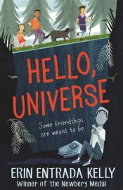 book cover of Hello, Universe by Erin Entrada Kelly