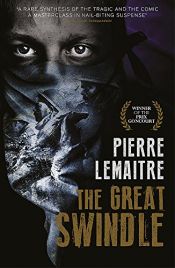 book cover of The Great Swindle by Pierre Lemaitre