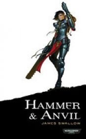 book cover of Hammer and Anvil by James Swallow
