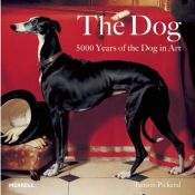 book cover of Dog: 5000 years of the Dog in Art by Tamsin Pickeral