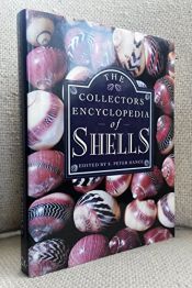 book cover of The Collector's Encyclopedia of Shells by unknown author