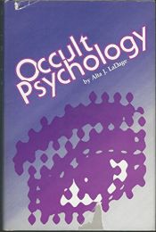 book cover of Occult Psychology: A Comparison of Jungian Psychology and the Modern Qabalah by Alta J. LaDage