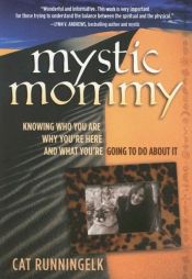 book cover of Mystic Mommy by Cat Runningelk