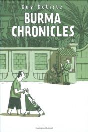 book cover of Burma Chronicles by Guy Delisle