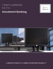 book cover of Career Guidebook for IT in Investment Banking by corporation Essvale