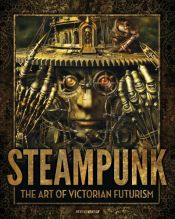 book cover of Steampunk: Victorian Futurism by Jay Strongman